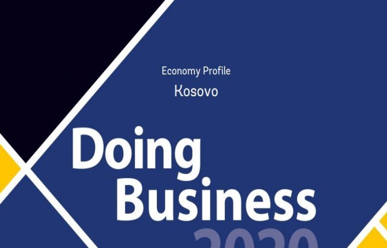 Kosova, e 57-a në raportin e "Të bërit biznes" të Bankës Botërore