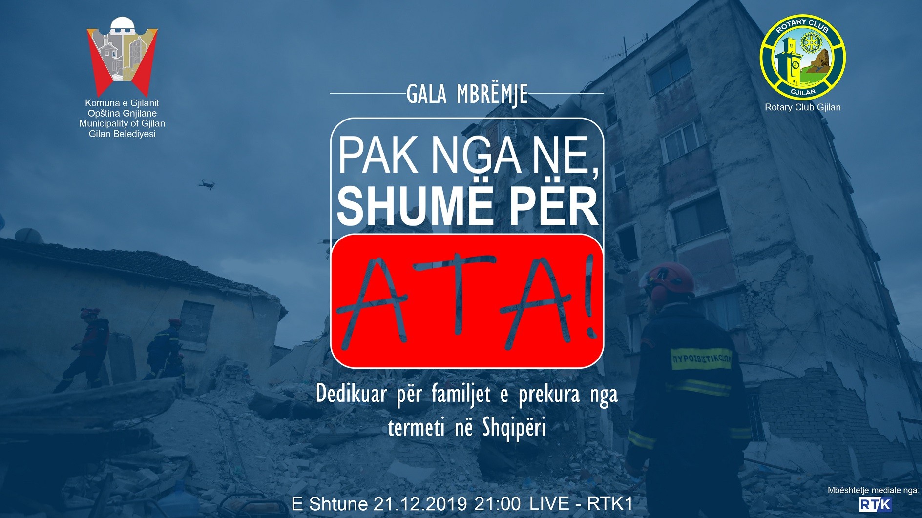 Gjilani organizon gala mbrëmje humanitare për familjet e prekura nga tërmeti