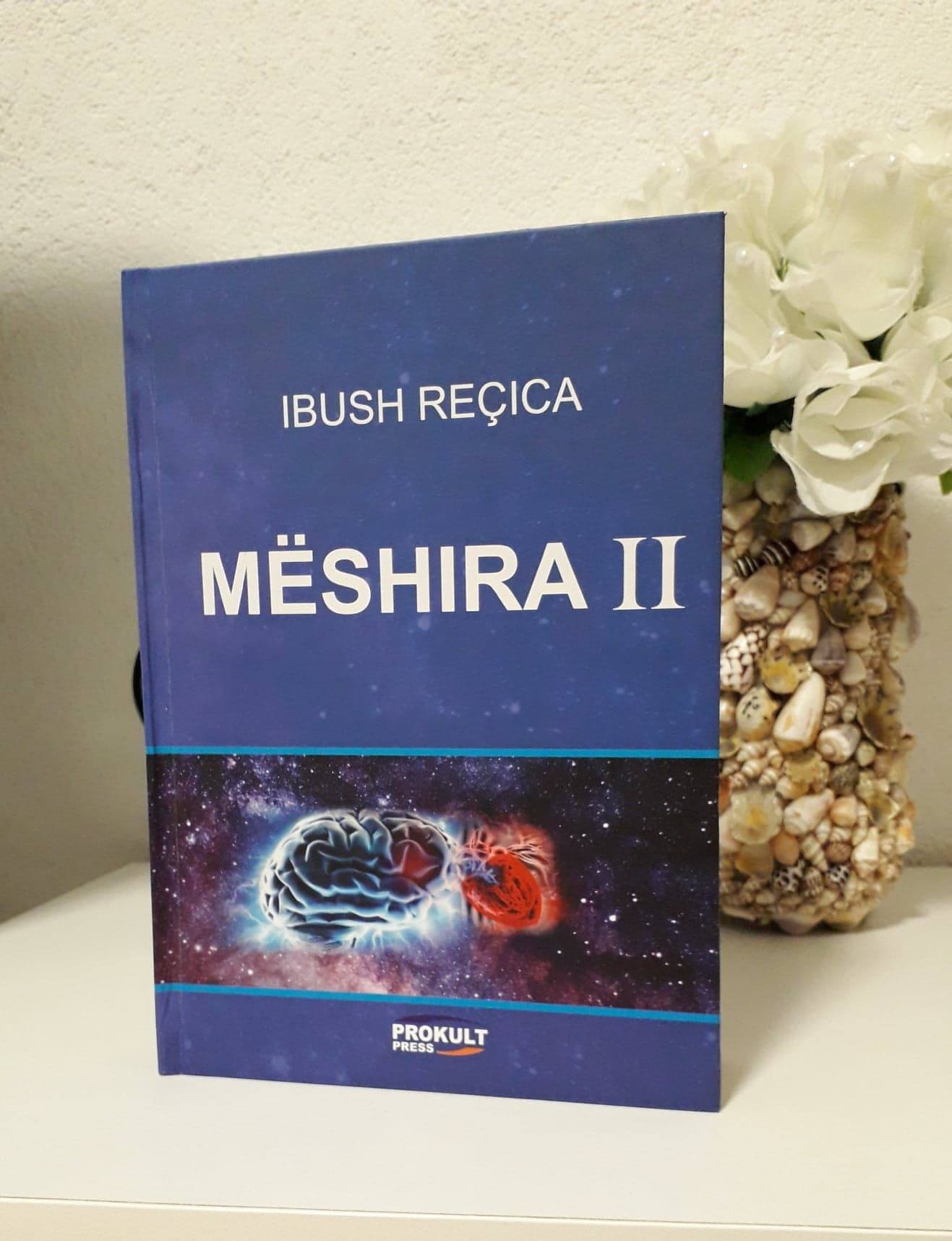 Recensioni për librin në dorëshkrim “Mëshira” I, II të Ibush Reçicës