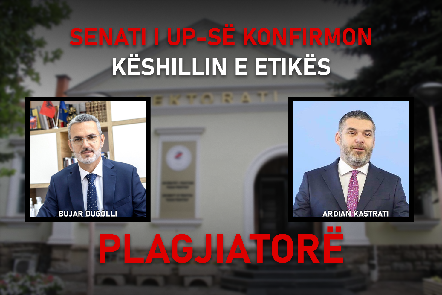 Senati i UP-së konfirmon plagjiaturën e Dugollit dhe Kastratii