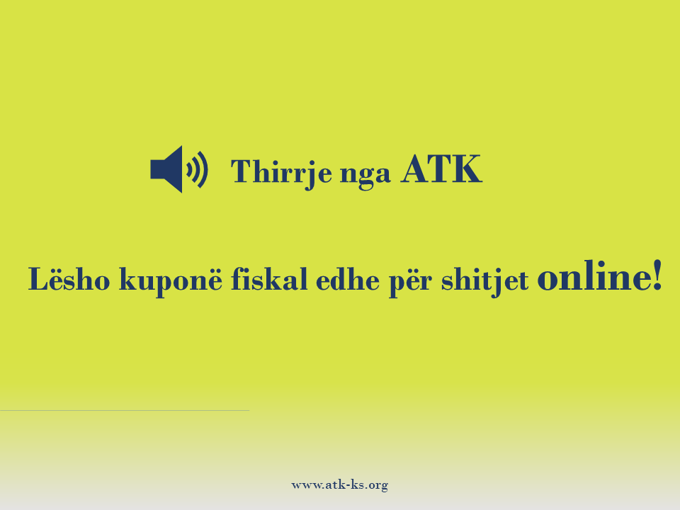 ATK oblikon me lëshu kuponë fiskal edhe për shitjet online